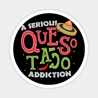 Mexican Food Lovers | Funny Queso Taco Magnet